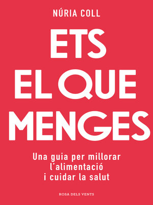 cover image of Ets el que menges
